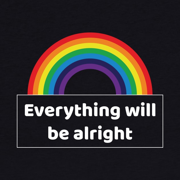 Rainbow Everything will be alright  | Everything will be okay s by ElevenVoid